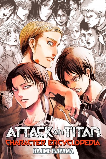 Attack On Titan Character Encyclopedia To Read Online