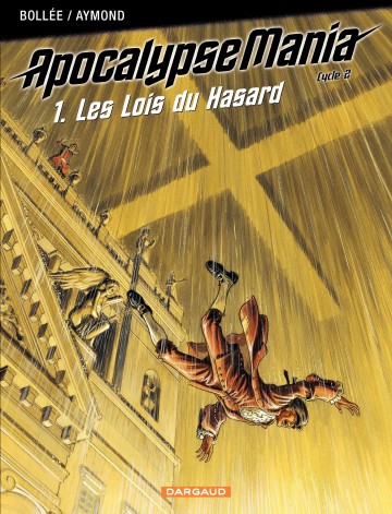 Apocalypse Mania Cycle 2 T1 Les Lois Du Hasard To Read Online