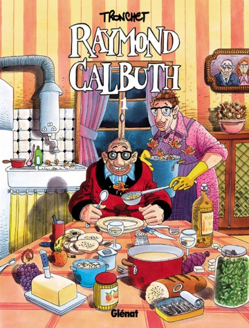 Raymond Calbuth T1 Raymond Calbuth Tome 1 Bd à Lire En Ligne - 